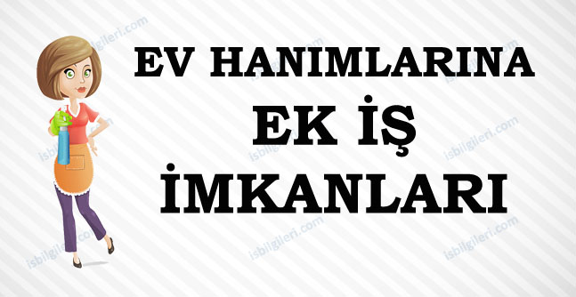 ev-hanimlarina-ek-is-14d43f7d4674c025cc37